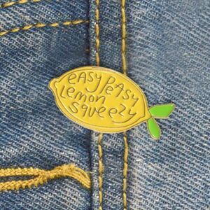 EASY PEASY LEMON SQUEEZY Collectible Enamel Pin NEW 494